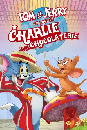 Jaquette du film Tom et Jerry au pays de Charlie et la chocolaterie