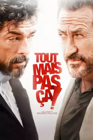 Jaquette du film Tout mais pas ça !