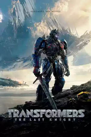 Jaquette du film Transformers : The Last Knight