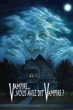 Jaquette du film Vampire… vous avez dit vampire ?