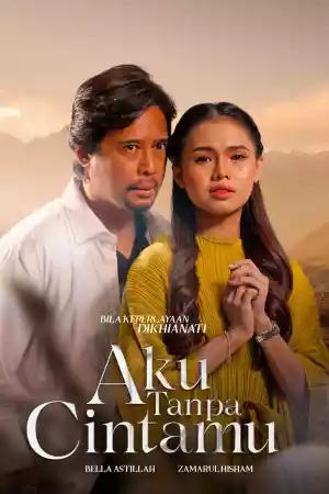 Jaquette du film Aku Tanpa Cintamu