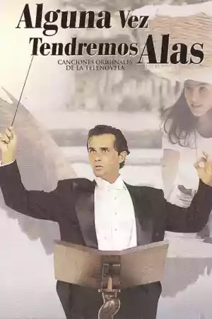 Jaquette du film Alguna Vez Tendremos Alas