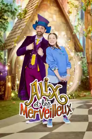 Jaquette du film Alix et les merveilleux