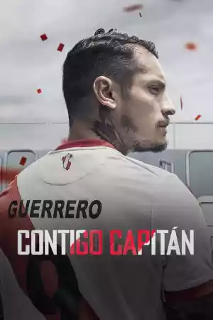 Jaquette du film Contigo Capitán : Laissez jouer Guerrero !