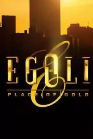 Jaquette du film Egoli: Place of Gold