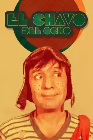 Jaquette du film El Chavo del Ocho