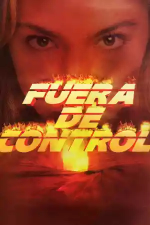 Jaquette du film Fuera de control