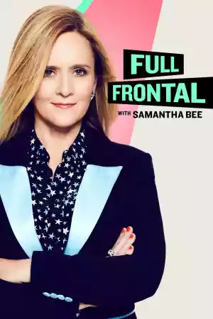 Jaquette du film Full Frontal with Samantha Bee