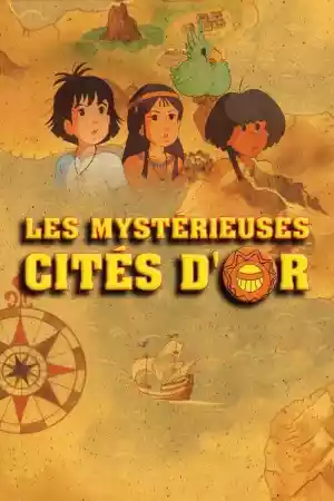 Jaquette du film Les Mystérieuses Cités d'or