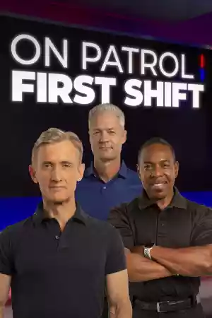 Jaquette du film On Patrol: First Shift