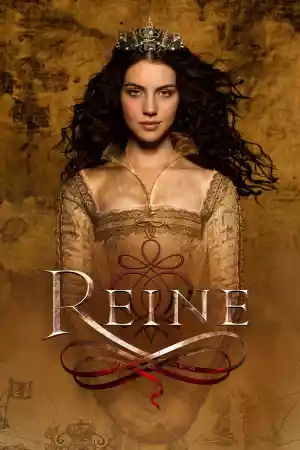 Jaquette du film Reign : Le Destin d'une reine