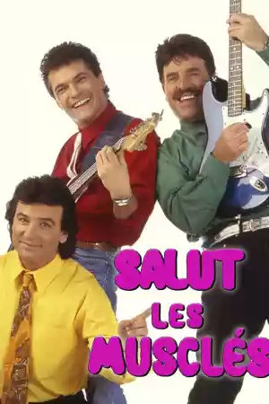 Jaquette du film Salut les Musclés