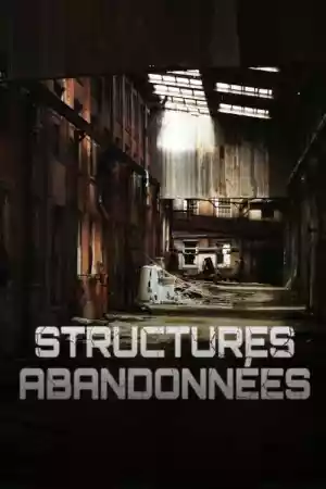 Jaquette du film Structures abandonnées