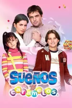 Jaquette du film Sueños y Caramelos