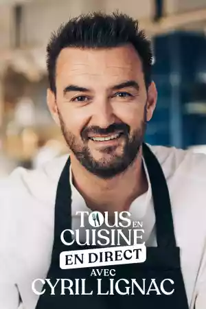 Jaquette du film Tous en cuisine avec Cyril Lignac